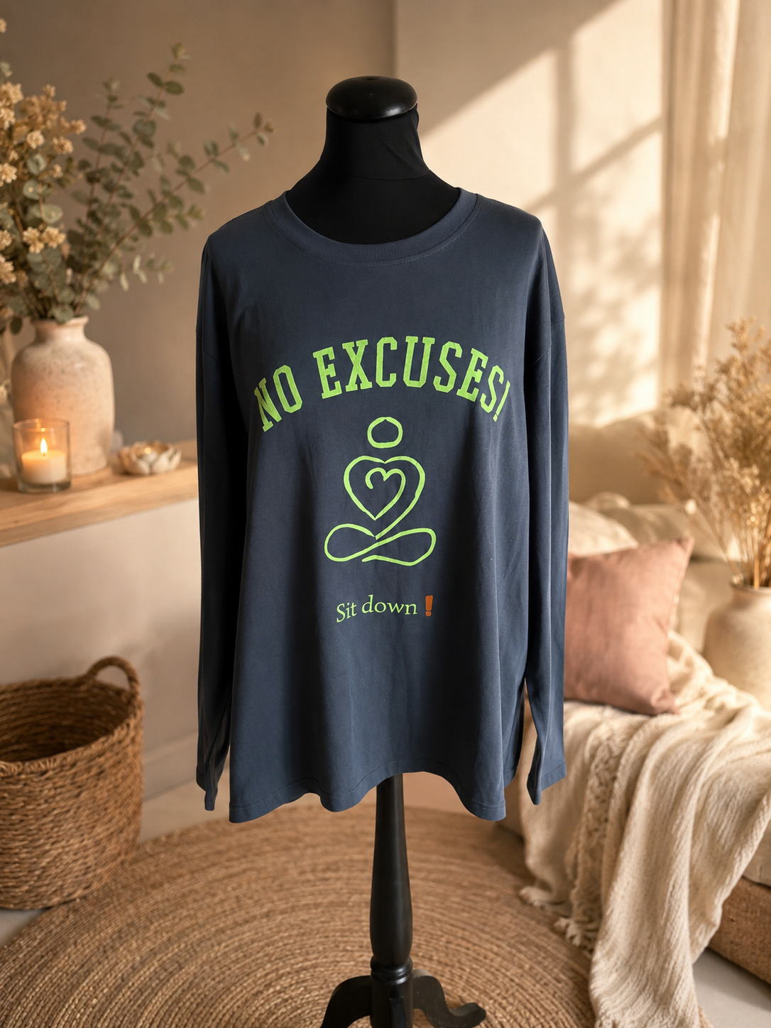 No Excuses Long Sleeve Shirt